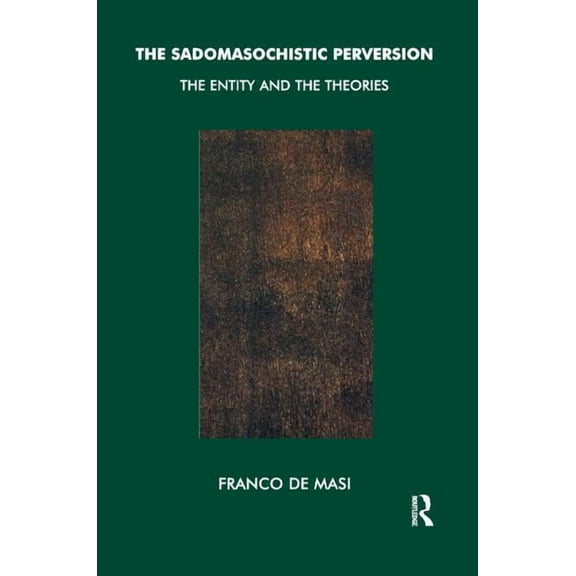 The Sadomasochistic Perversion (Paperback)