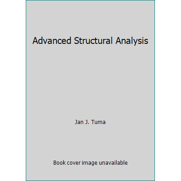 Pre-Owned Advanced Structural Analysis (Paperback) 0070654263 9780070654266