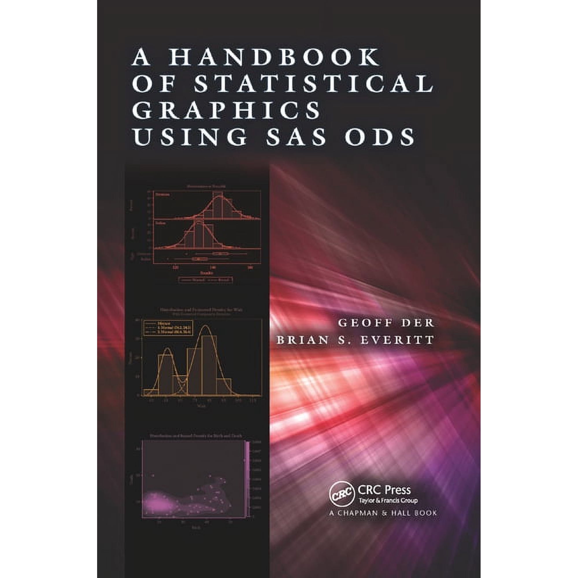 A Handbook of Statistical Graphics Using SAS ODS (Paperback)