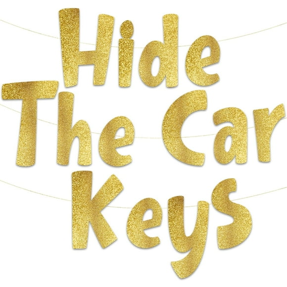 Hide The Car Keys Gold Glitter Banner – 15th and 16th Funny Birthday Party Decorations, Favors, Supplies, Ideas and Gifts. 75th - 80th - 85th -90th Birthday