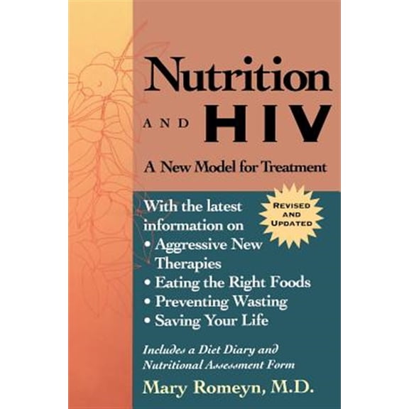 Pre-Owned Nutrition and HIV: A New Model for Treatment (Paperback)