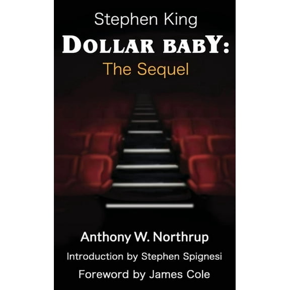 Stephen King - Dollar Baby: The Sequel, (Hardcover)
