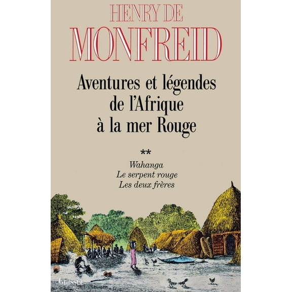 Aventures et légendes de l'Afrique àla mer Rouge T02, (Paperback)