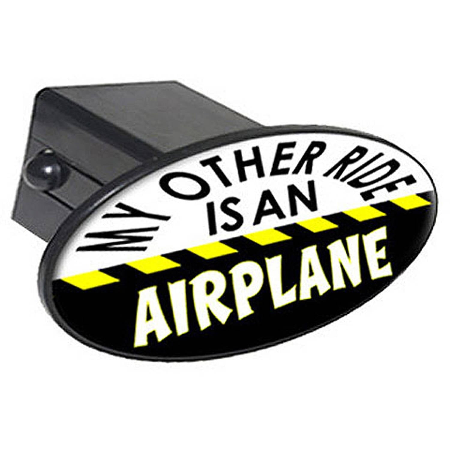 My Other Ride Is An Airplane 2" Oval Tow Trailer Hitch Cover Plug