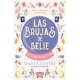 thumbnail image 1 of Libro Las Brujas De Belie Tapa Blanda, Autor Marta Santes, Editorial Titania, 1 of 2