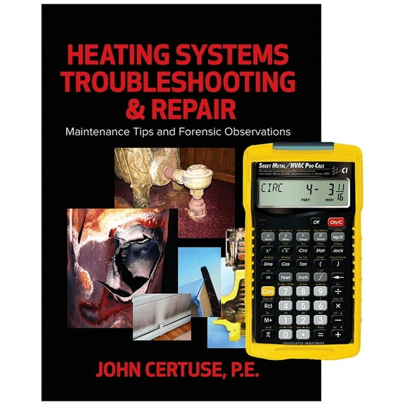 Heating Systems Troubleshooting & Repair: Maintenance Tips and Forensic Observations   4090 Sheet Metal / HVAC Pro Calc , (Paperback)