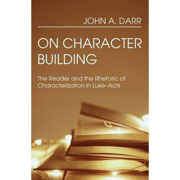 On Character Building (Paperback)