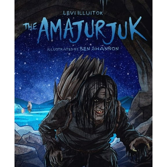 Inuit Folktales The Amajurjuk, (Paperback)