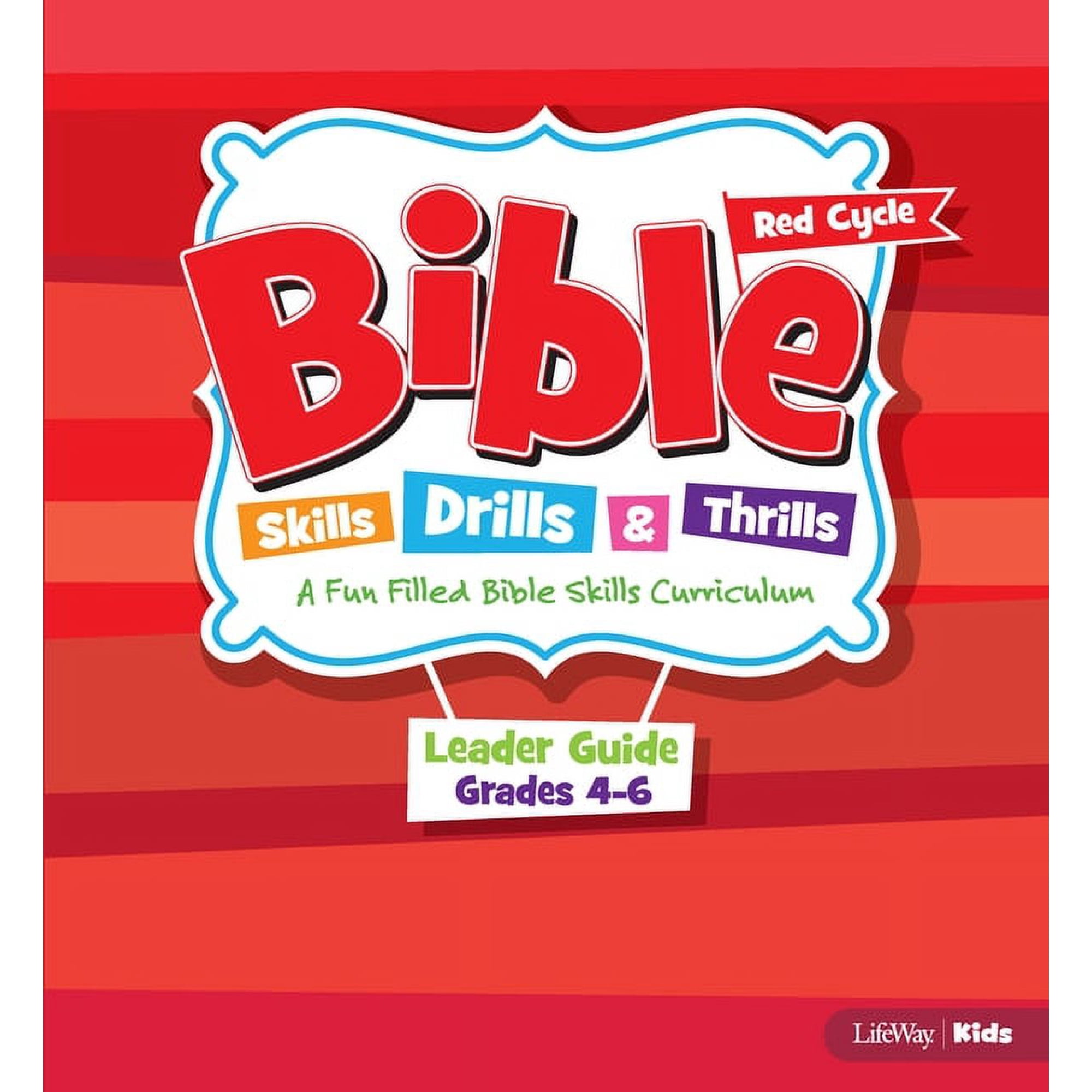 Bible Skills Drills and Thrills: Red Cycle - Grades 4-6 Leader Kit : A Fun Filled Bible Skills Curriculum (Mixed media product)