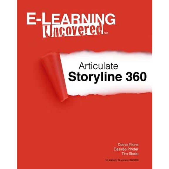 Pre-Owned E-Learning Uncovered: Articulate Storyline 360 Paperback - USED