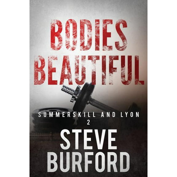 Summerskill and Lyon Bodies Beautiful, Book 2, (Paperback)