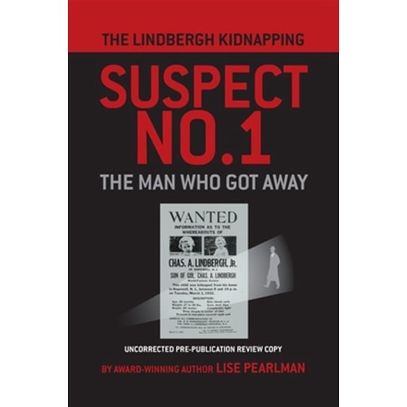 Pre-Owned The Lindbergh Kidnapping Suspect No. 1: The Man Who Got Away, (Paperback)