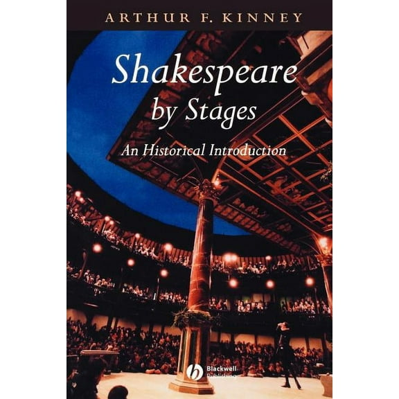 Shakespeare by Stages Historical, (Paperback)