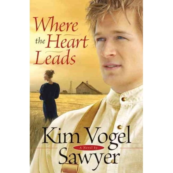 Where the Heart Leads (Paperback)