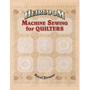 Heirloom Machine Sewing for Quilters [With Templates], Used [Paperback]