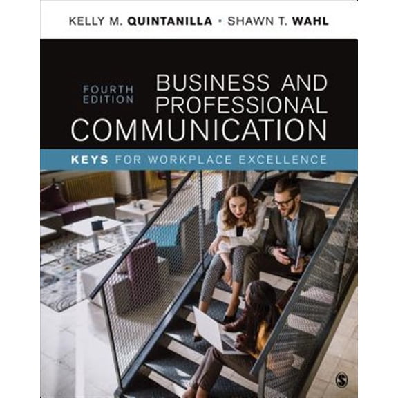Pre-Owned Business and Professional Communication: Keys for Workplace Excellence (Paperback) 1506369596 9781506369594