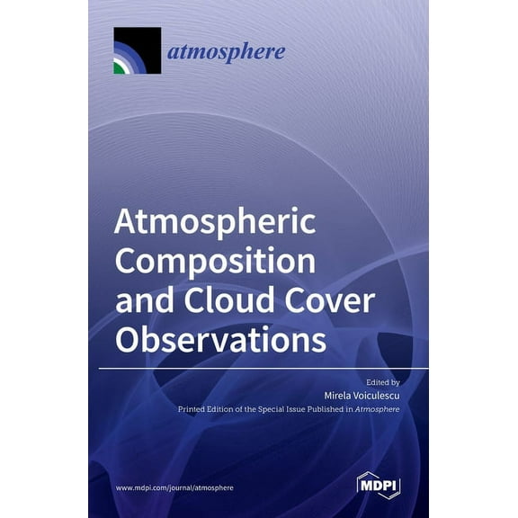 Atmospheric Composition and Cloud Cover Observations, (Hardcover)