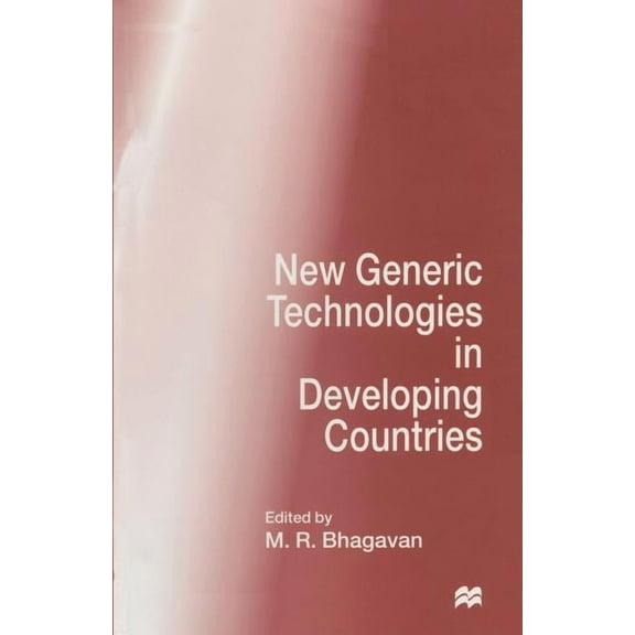 New Generic Technologies in Developing Countries, (Paperback)