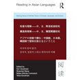 thumbnail image 1 of Pre-Owned Reading in Asian Languages: Making Sense of Written Texts in Chinese, Japanese, and Korean, 9780415894777, 0415894778, Paperback, 1 edition, 1 of 1