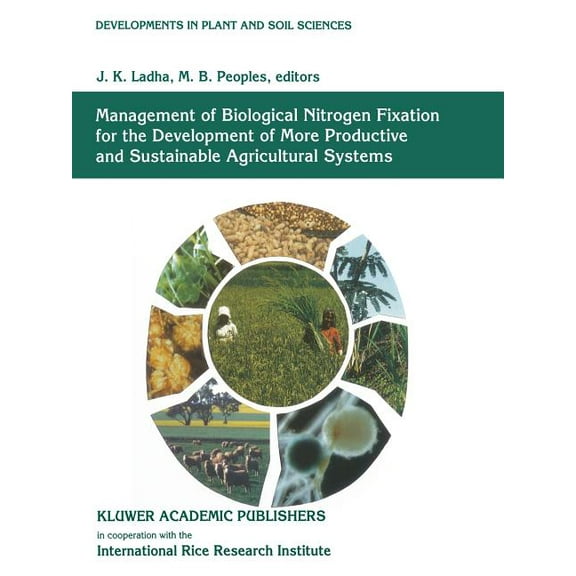 Boston Studies in the Philosophy and His Management of Biological Nitrogen Fixation for the Development of More Productive and Sustainable Agricultural Systems: , (Paperback)