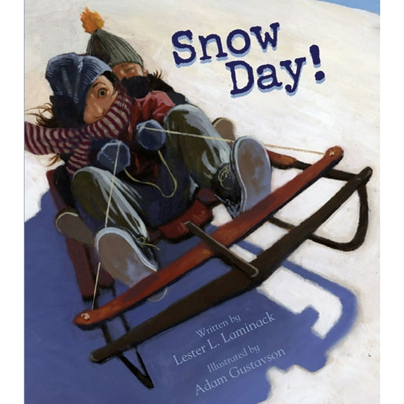 Pre-Owned Snow Day! (Hardcover) 1561454184 9781561454181