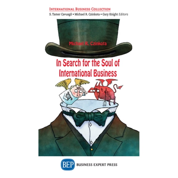 In Search for the Soul of International Business (Paperback)