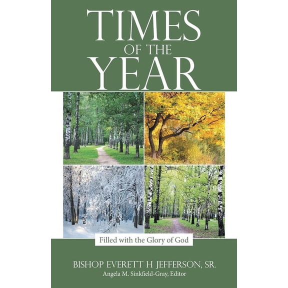 Times of the Year: Filled with the Glory of God
