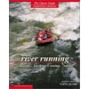 River Running, 2nd Edition [Paperback - Used]