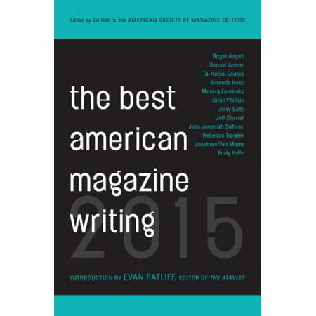 The Best American Magazine Writing (Best American Magazine Writing 2019)