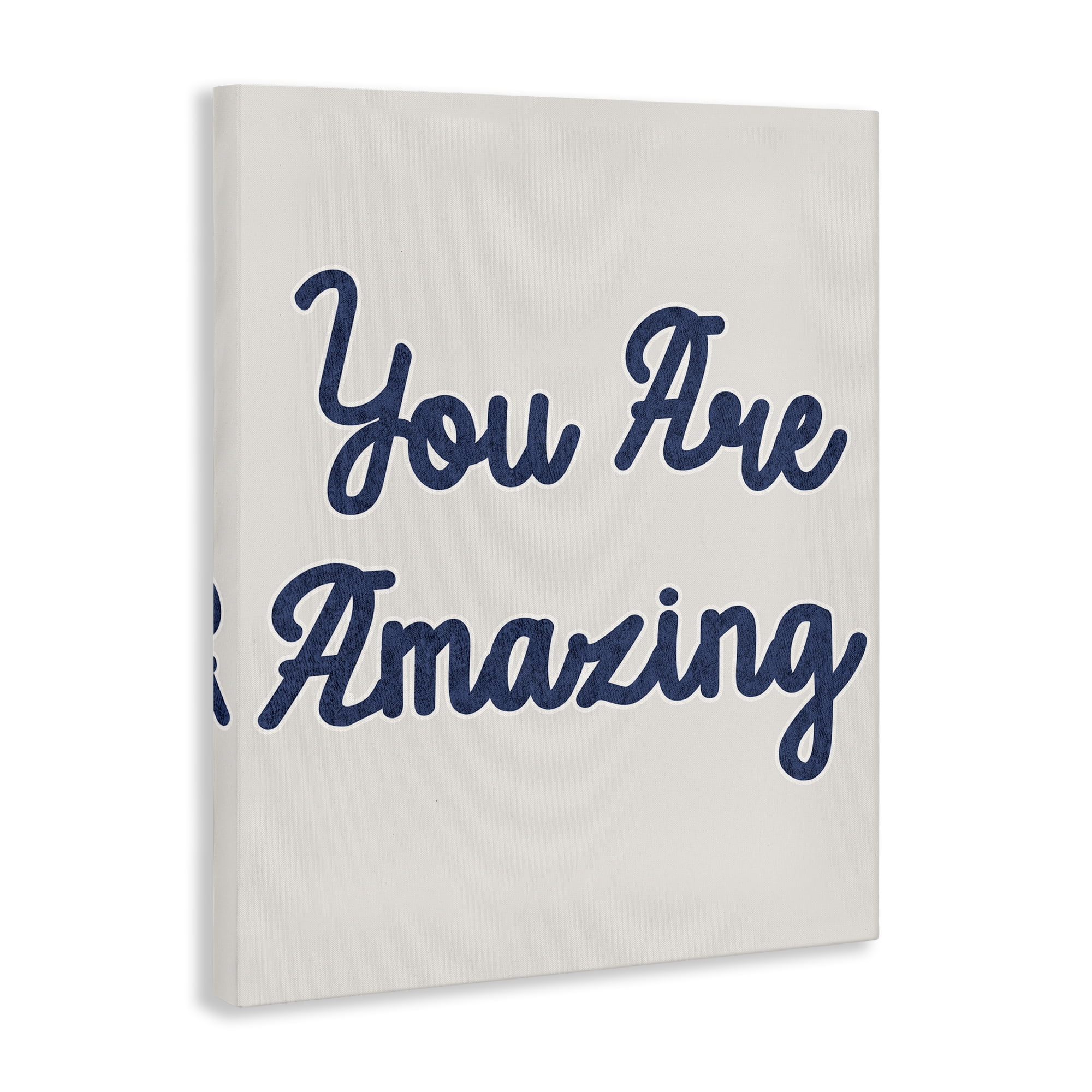Stupell Industries You Are Amazing Phrase Typography Painting Gallery Wrapped Canvas Art Print Wall Art, 24 x 30