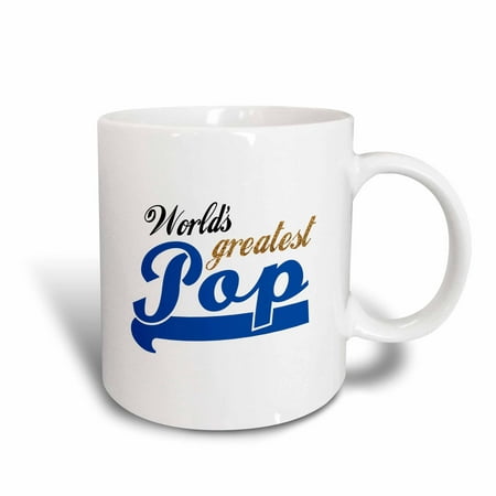 3dRose Worlds Greatest Pop - Best dad in the world - blue text on white - great for fathers day, Ceramic Mug, (Best On The World)