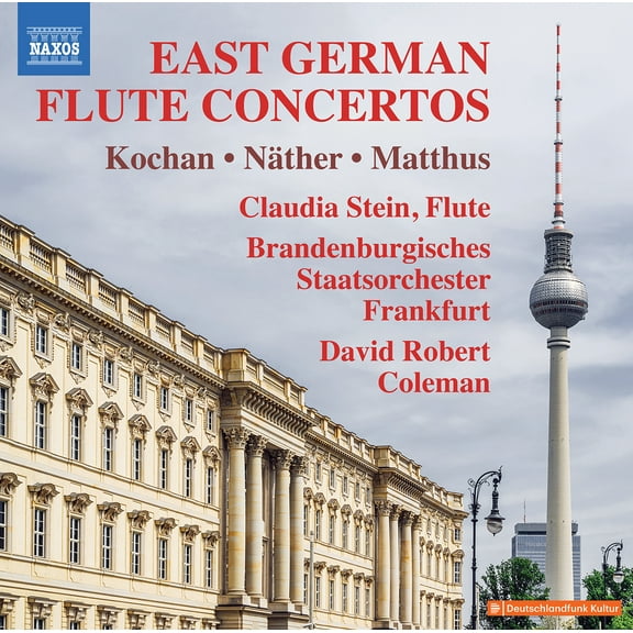 Claudia Stein - Kochan, Matthus & Nather: East German Flute Concertos - Music & Performance - CD
