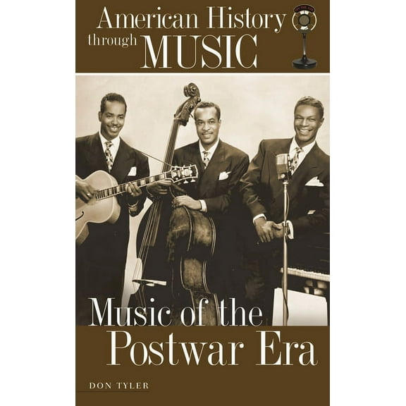 American History Through Music Music of the Postwar Era, (Hardcover)