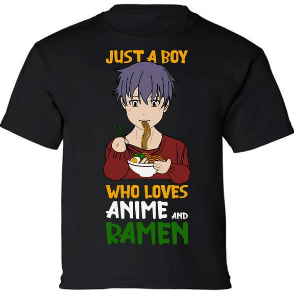 Just A Boy Who Loves Anime And Ramen Japanese Kawaii - XS S M L XL Kids Shirt Graphic Tee - Short Sleeve Boys Girls