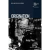 Origination : The Geographies of Brands and Branding, Used [Hardcover]