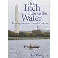 thumbnail image 1 of Pre-Owned One Inch Above the Water: Running Away on America's Rivers (Paperback) 0915728192 9780915728190, 1 of 1