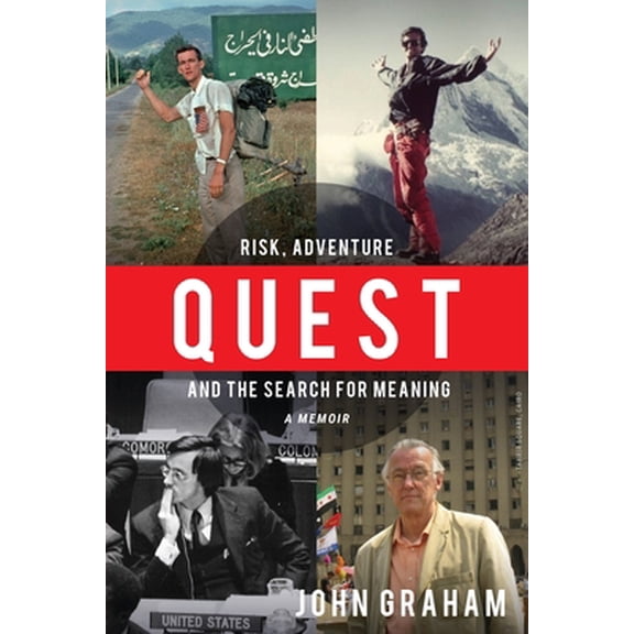Pre-Owned Quest: Risk, Adventure and the Search for Meaning (Paperback) 1893805026 9781893805026