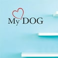thumbnail image 1 of Custom Decals My dog Wall Art Size: 20 Inches x 40 Inches Color: Multi, 1 of 1