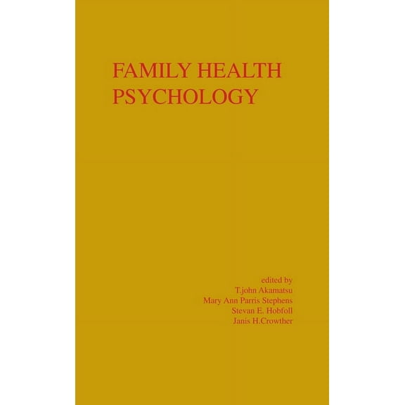 Applied Psychology: Social Issues and Qu Family Health Psychology, (Hardcover)