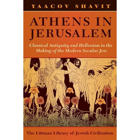 Littman Library of Jewish Civilization Athens in Jerusalem, (Paperback)