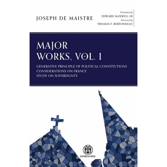 Major Works, Volume I - Imperium Press, (Paperback)