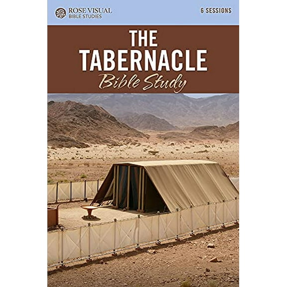 Pre-Owned The Tabernacle Bible Study (Rose Visual Bible Studies), 9781628627527, 1628627522, Paperback,