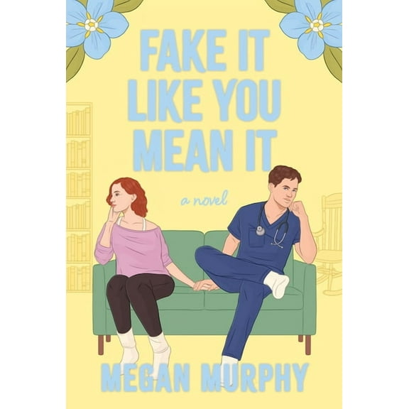 Fake It Like You Mean It, (Paperback)