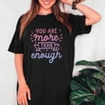 thumbnail image 2 of You Are More Than Enough T-Shirts for Women Men, Fun Graphic Tee Short Sleeve Tops - Vintage Black, 2 of 5