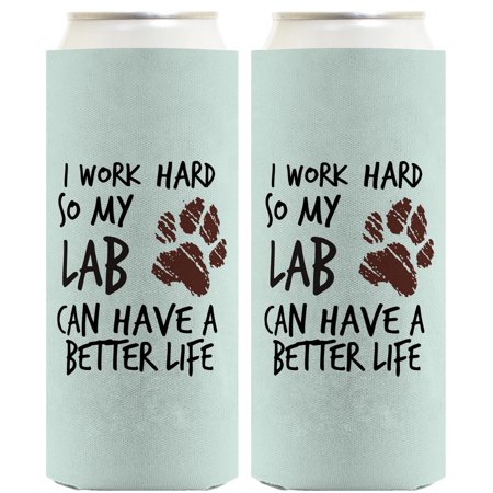 Dog Themed Gifts For Women I Work Hard So My Lab Can Have A Better Life Paw Print 2-Pack Ultra Slim Can Thermocoolers