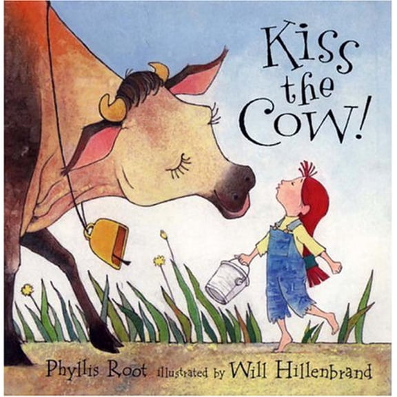 Pre-Owned Kiss the Cow! (Hardcover) 0763602981 9780763602987