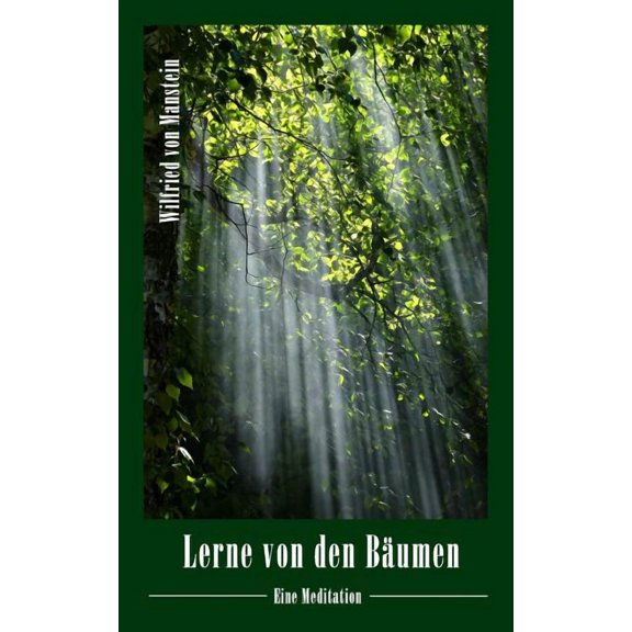 Lerne von den Bäumen: Eine Meditation (Paperback)