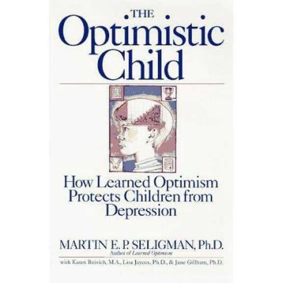 Pre-Owned The Optimistic Child (Hardcover) 0395693802 9780395693803