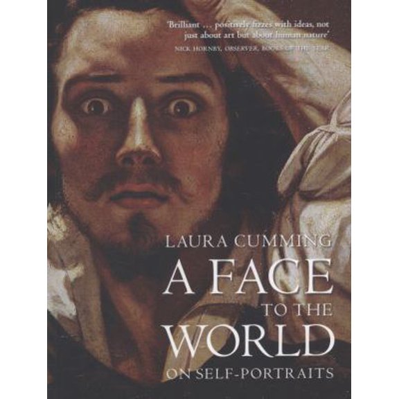 Pre-Owned A Face to the World: On Self-Portraits (Paperback) 0007118449 9780007118441