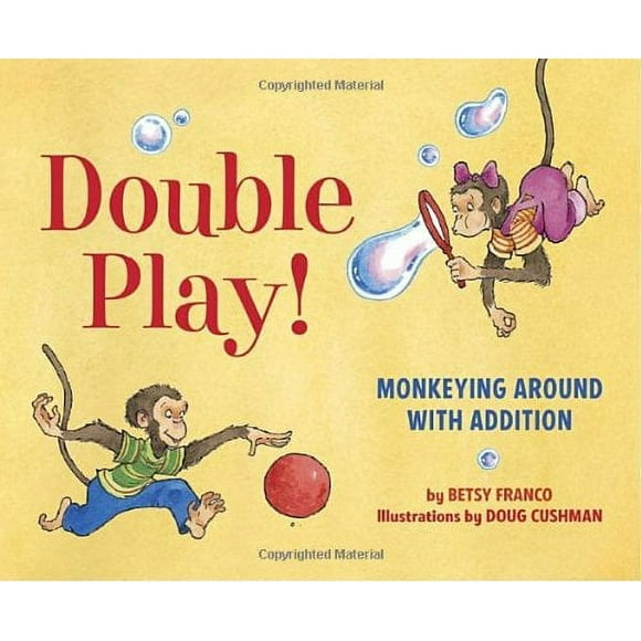 Double Play : Monkeying Around with Addition 9781582463841 Used / Pre-owned